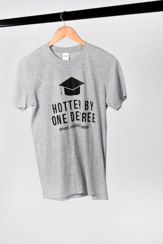 Hotter by one degree t-shirt